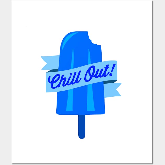 Chill Out! Wall Art by DesignedByE